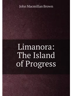 Limanora The Island of Progress