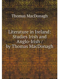 Literature in Ireland Studies Irish