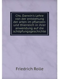 Chs. Darwin's Lehre von der entstehun