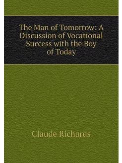 The Man of Tomorrow A Discussion of