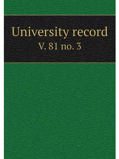 University record. V. 81 no. 3