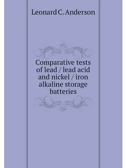 Comparative tests of lead lead acid