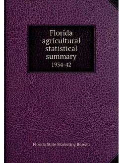 Florida agricultural statistical summ