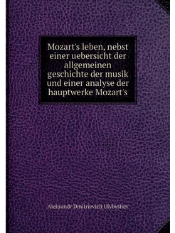 Mozart's leben, nebst einer uebersich