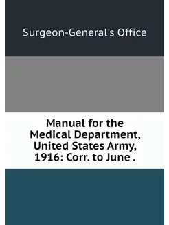 Manual for the Medical Department, Un