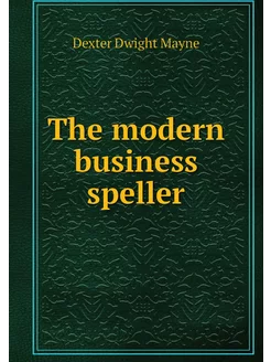 The modern business speller