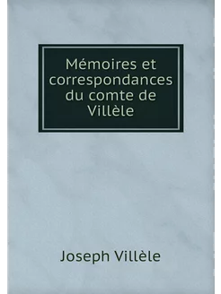 Mémoires et correspondances du comte