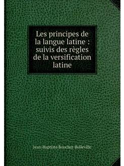 Les principes de la langue latine s