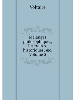 Mélanges philosophiques, littéraires