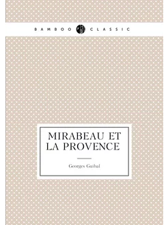 Mirabeau et la Provence