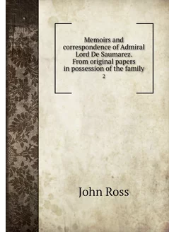 Memoirs and correspondence of Admiral