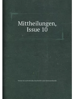 Mittheilungen, Issue 10