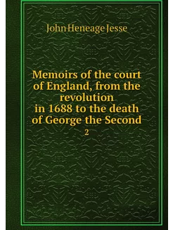 Memoirs of the court of England, from