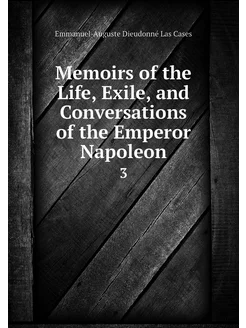 Memoirs of the Life, Exile, and Conve