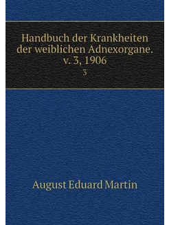 Handbuch der Krankheiten der weiblich