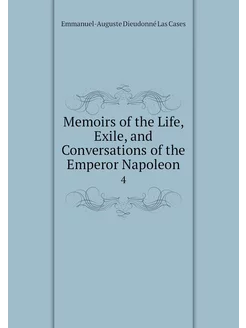 Memoirs of the Life, Exile, and Conve