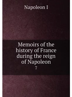 Memoirs of the history of France during the reign of