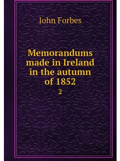 Memorandums made in Ireland in the au