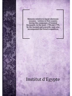 Memoirs relative to Egypt electronic