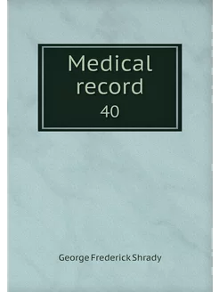 Medical record. 40