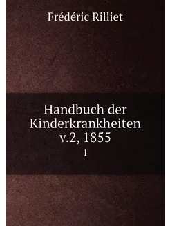 Handbuch der Kinderkrankheiten v.2, 1