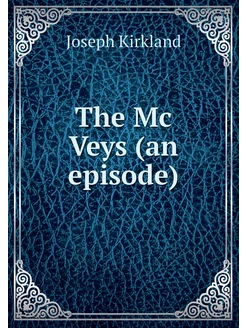 The Mc Veys (an episode)