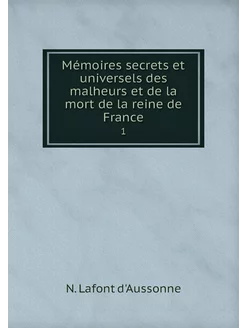 Mémoires secrets et universels des ma