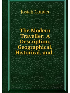 The Modern Traveller A Description