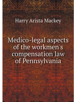 Medico-legal aspects of the workmen's