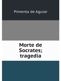 Morte de Socrates tragedia