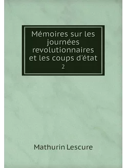 Mémoires sur les journées revolutionn