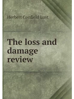 The loss and damage review