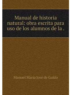 Manual de historia natural obra escr