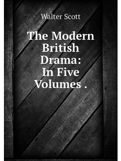 The Modern British Drama In Five Vol