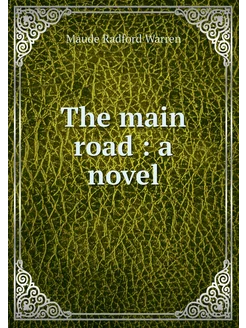 The main road a novel