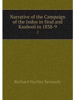 Narrative of the Campaign of the Indu