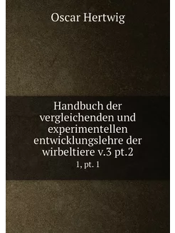 Handbuch der vergleichenden und exper