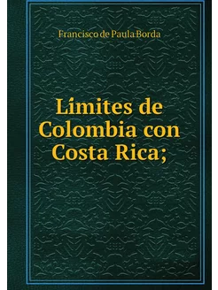 Límites de Colombia con Costa Rica