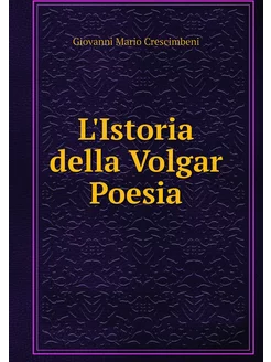 L'Istoria della Volgar Poesia