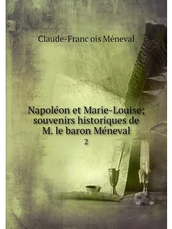 Napoléon et Marie-Louise souvenirs