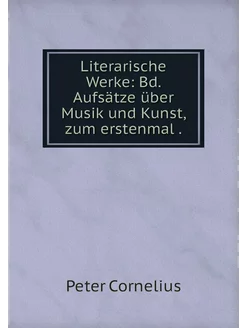 Literarische Werke Bd. Aufsätze über