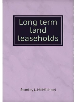 Long term land leaseholds