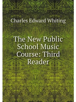 The New Public School Music Course T