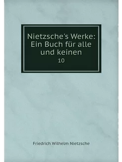 Nietzsche's Werke Ein Buch für alle