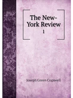 The New-York Review. 1