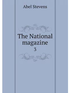 The National magazine. 3