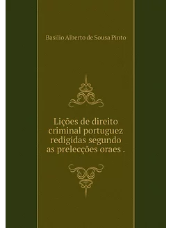 Lições de direito criminal portuguez