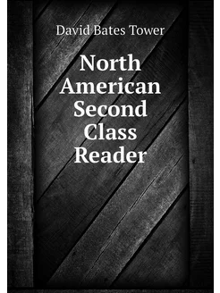 North American Second Class Reader