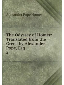 The Odyssey of Homer Translated from