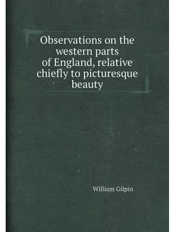 Observations on the western parts of England, relati